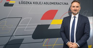 Maciej Sobieraj nowym prezesem Łódzkiej Kolei Aglomeracyjnej